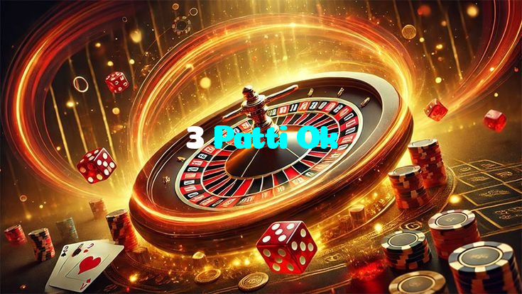 3 Patti Ok